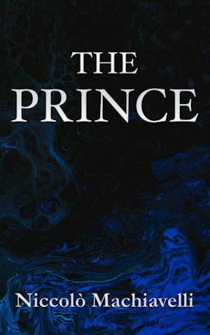 The Prince | Niccolò Machiavelli