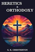 Heretics & Orthodoxy 