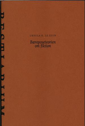 Bæreposeteorien om fiktion-Ursula K. Le Guin-Bog