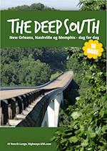 The Deep South: 18 dages dag-for-dag rejseplan til New Orleans, Nashville og Memphis