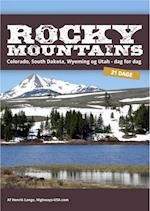 Rocky Mountains: 21 dages dag-for-dag rejseplan til Colorado, South Dakota, Wyoming og Utah