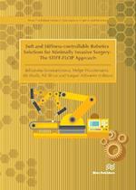 Soft and Stiffness-controllable Robotics Solutions for Minimally Invasive Surgery