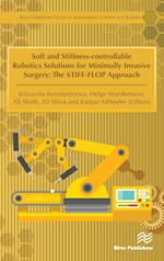 Soft and Stiffness-controllable Robotics Solutions for Minimally Invasive Surgery