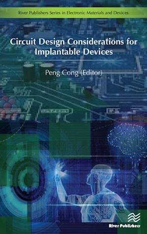 Circuit Design Considerations for Implantable Devices