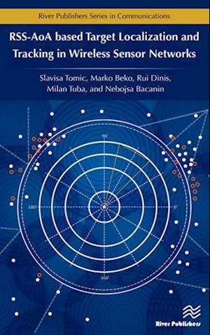 RSS-AoA-based Target Localization and Tracking in Wireless Sensor Networks