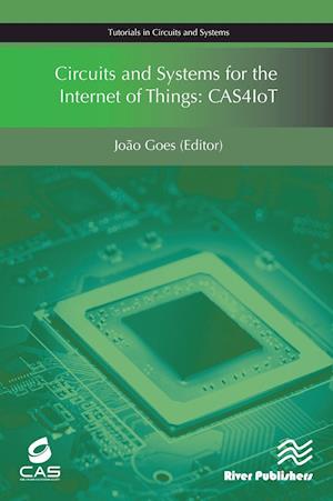 Circuits and Systems for the Internet of Things