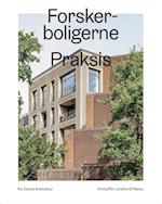 Forskerboligerne, Praksis Arkitekter – Ny dansk arkitektur Bd. 7