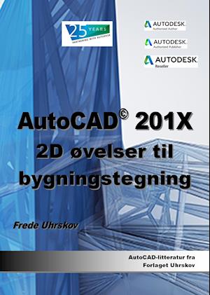 AutoCAD 201X - 2D øvelser til bygningstegning