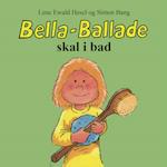 Bella-Ballade skal i bad