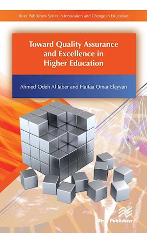 Toward Quality Assurance and Excellence in Higher Education