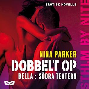 Dobbelt op - Bella