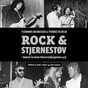 Rock & stjernestøv - Historier fra Sweet Silence-studiet gennem 45 år