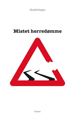 Mistet herredømme