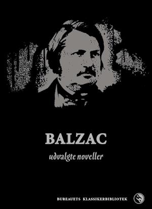 Balzac - udvalgte noveller