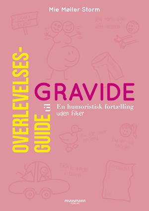 Overlevelsesguide til gravide