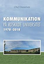 Kommunikation på Roskilde Universitet 1978-2018