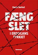 Fængslet - i Erdogans Tyrkiet
