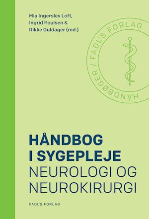 Håndbog i sygepleje: Neurologi og neurokirurgi