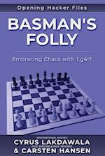 Basman's Folly: Embracing Chaos with 1.g4!? 
