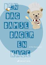 Den dag Bamse bager en kage