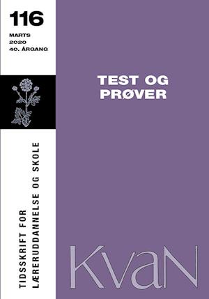 KvaN 116: Test og prøver