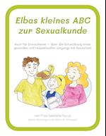 Elbas kleines ABC zur Sexualkunde.