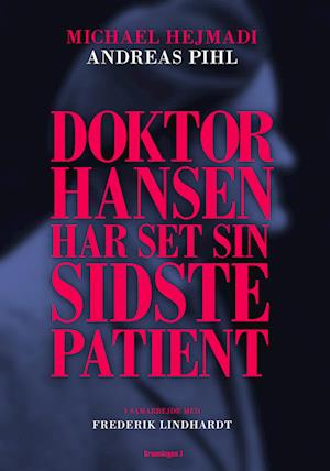 Doktor Hansen har set sin sidste patient