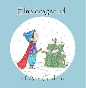 Elna drager ud