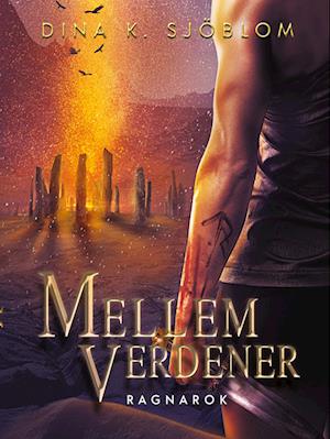 Mellem verdener - Ragnarok