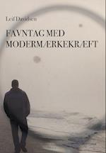 Favntag med modermærkekræft