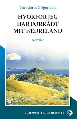 Hvorfor jeg har forrådt mit fædreland