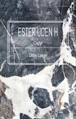 Ester uden H