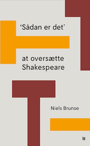 'Sådan er det' at oversætte Shakespeare