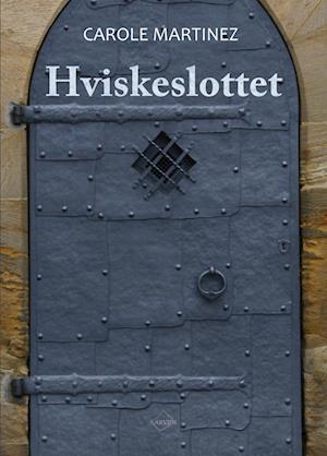 Hviskeslottet