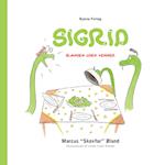 Sigrid – slangen uden venner