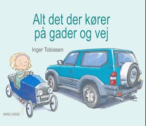 Alt det der kører på gader og vej