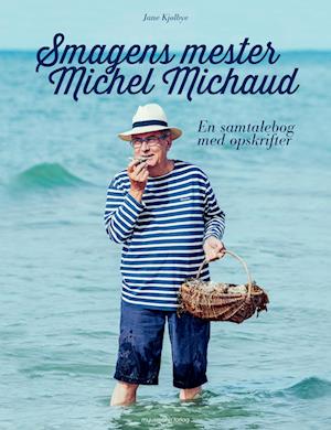 Smagens mester – Michel Michaud