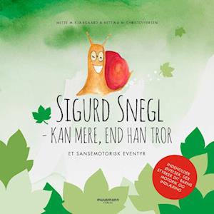 Sigurd Snegl kan mere, end han tror