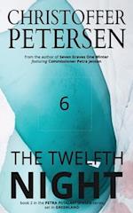 The Twelfth Night: A Scandinavian Dark Advent novel set in Greenland 