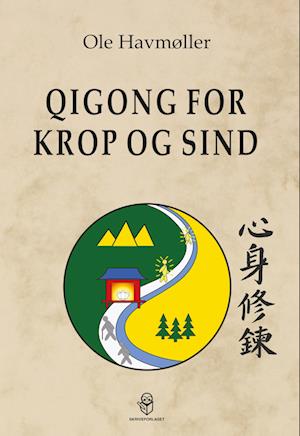 Qigong for krop og sind