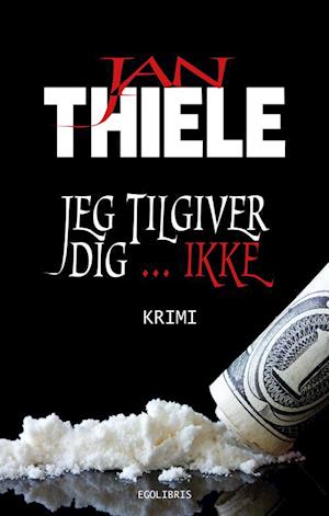 Jeg tilgiver dig - ikke