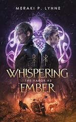 Whispering Ember