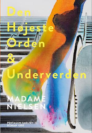 Den Højeste Orden & Underverden