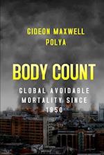 BODY COUNT: GLOBAL AVOIDABLE MORTALITY SINCE 1950 