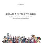 Create A Better World 3