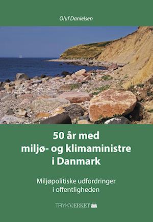 50 år med miljø- og klimaministre i Danmark