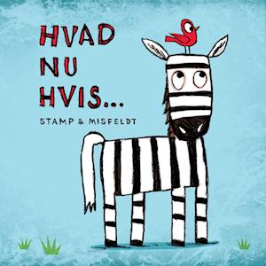 Hvad nu hvis