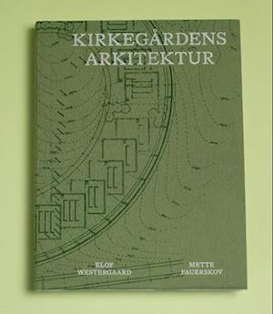 Kirkegårdens arkitektur