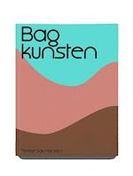 Bag kunsten