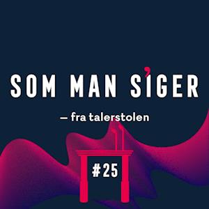 Som man siger - fra talerstolen